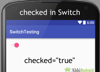 Checked Attribute in Switch Android