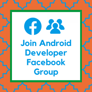 Join Android Developer Facebook Group